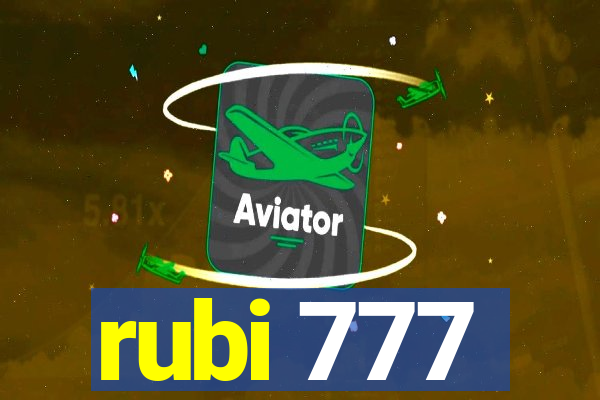 rubi 777